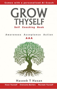 Grow Thyself: A self coaching book
